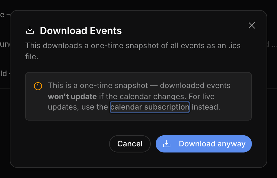 Shared schedule download confirmation warning that downloaded ICS events are a one-time snapshot