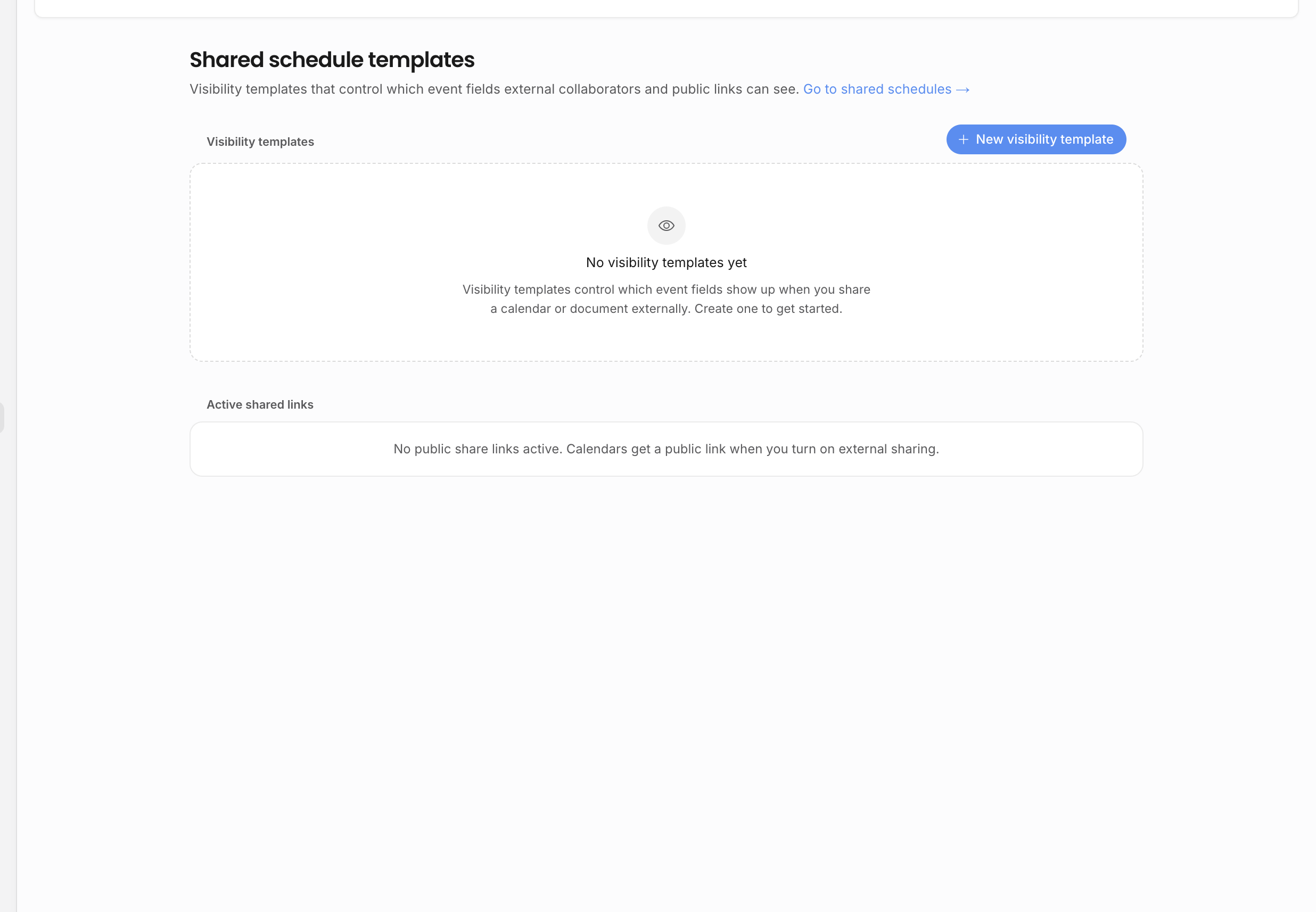 Shared schedule template settings with visibility templates and active shared links